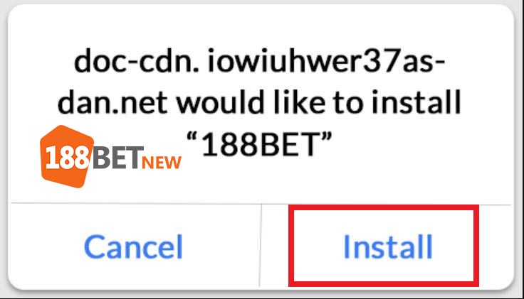 Chờ ứng dụng 188Bet tải về máy và nhấn Install (cài đặt)