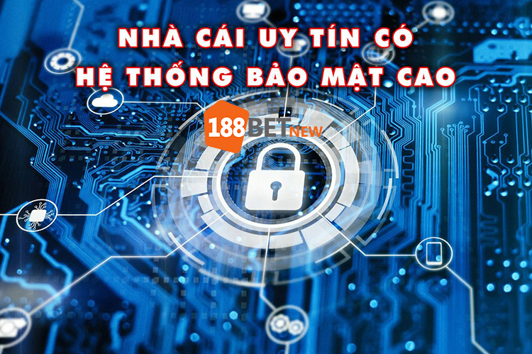 App 188Bet áp dụng các biện pháp bảo mật nào?